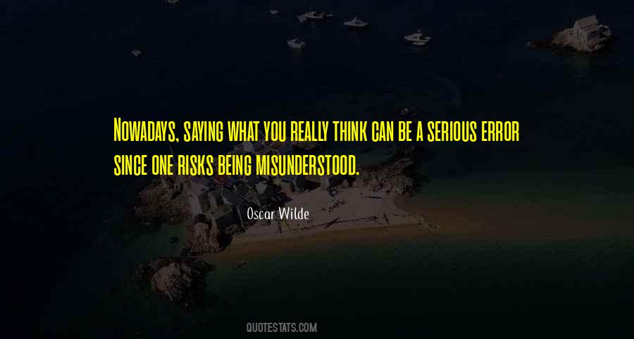 Quotes About Nowadays #1384038