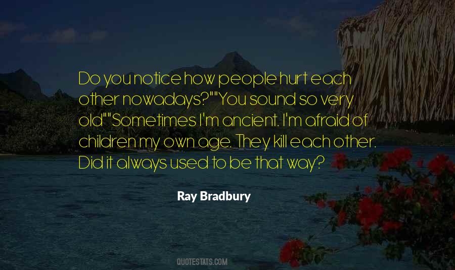 Quotes About Nowadays #178766