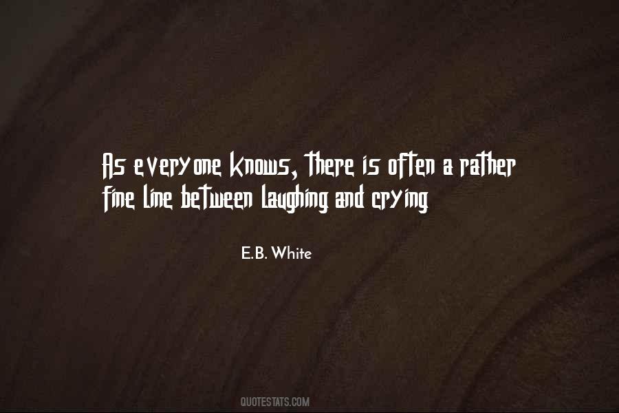 Quotes About Laughing And Crying #1225204