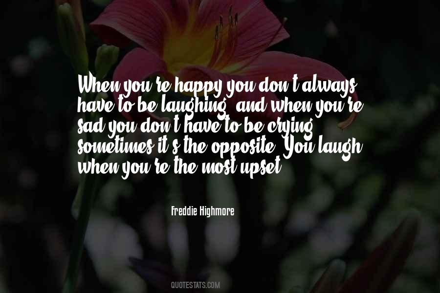 Quotes About Laughing And Crying #506884