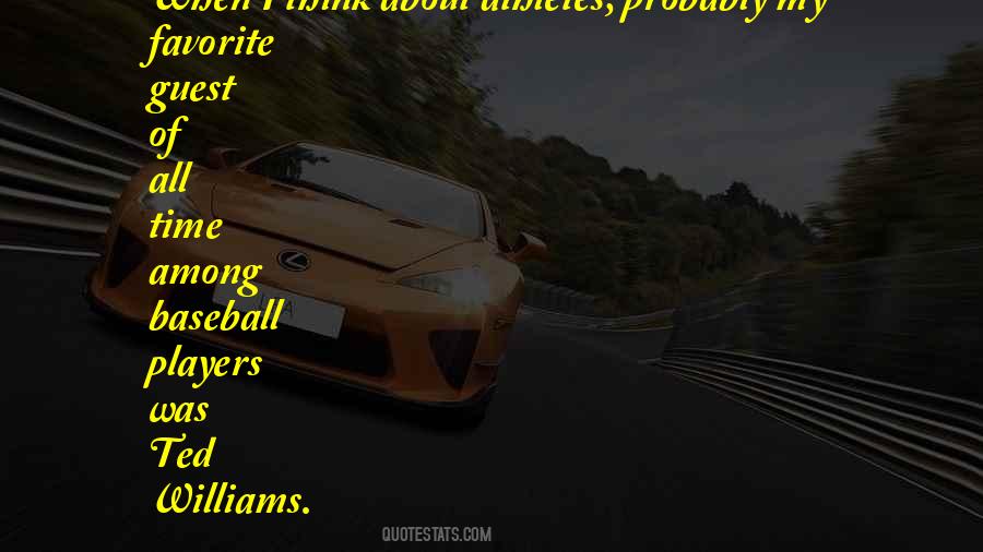 Quotes About Baseball Players #1346330