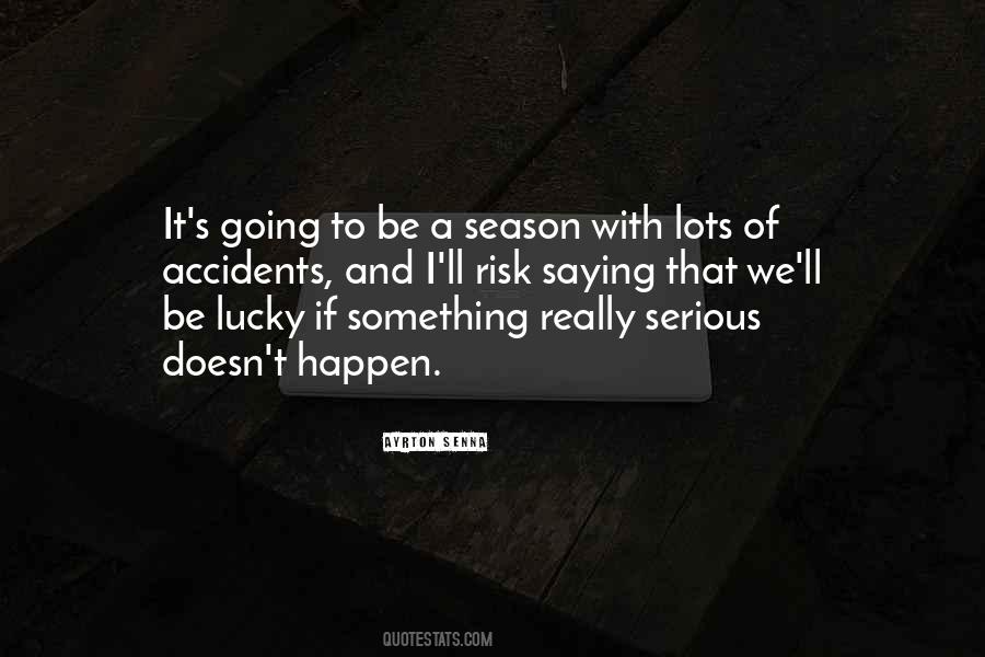 Quotes About Senna #1129465