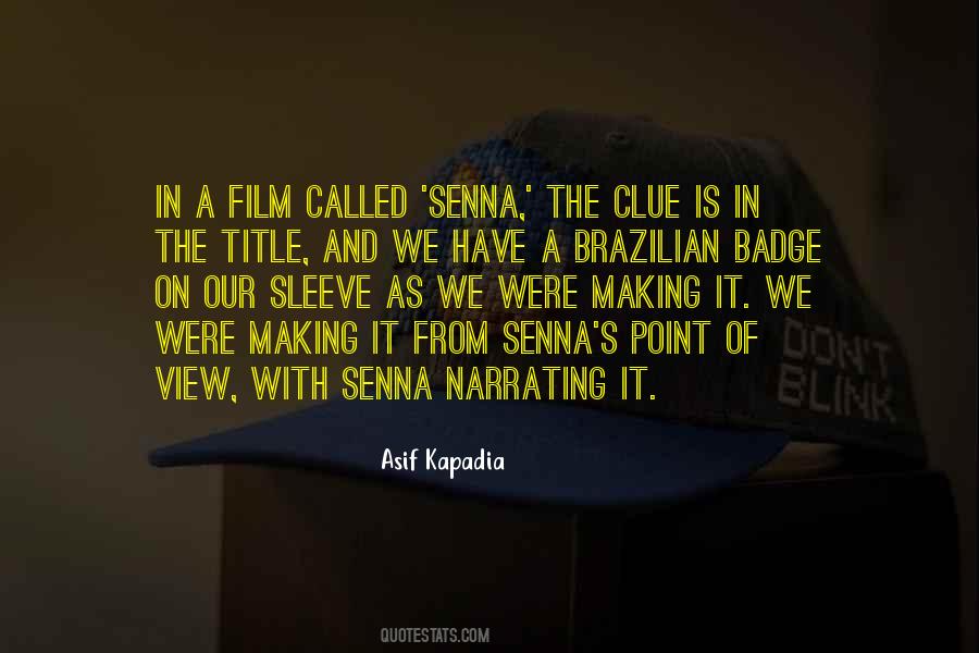 Quotes About Senna #157068