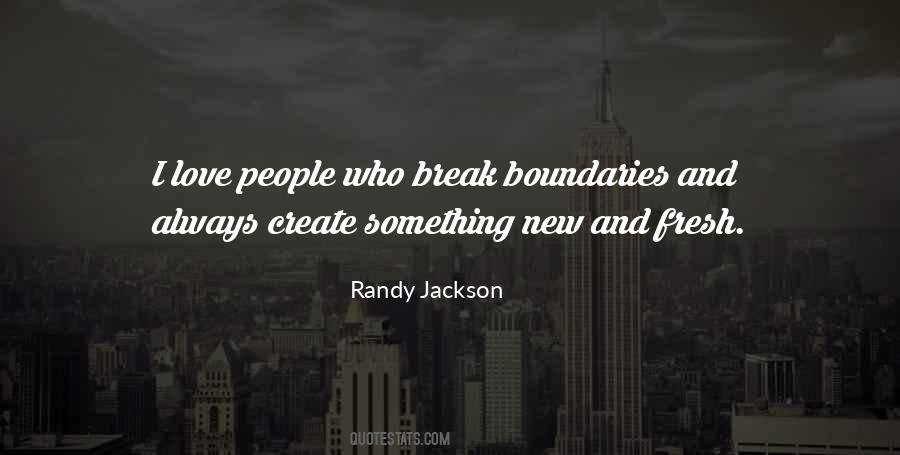 Break Boundaries Quotes #1047221