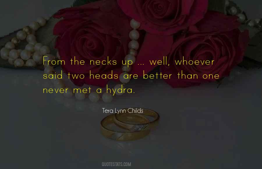 Quotes About Two Heads Are Better Than One #1474681