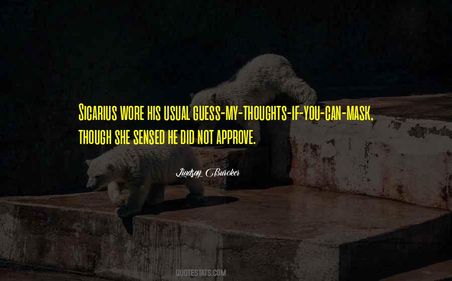 Quotes About Sensed #1195710