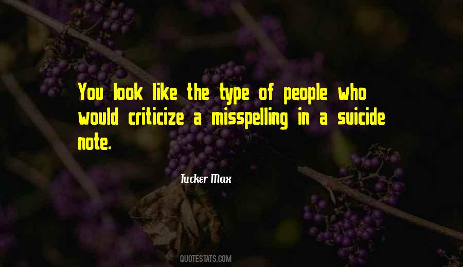 People Who Criticize Quotes #801805