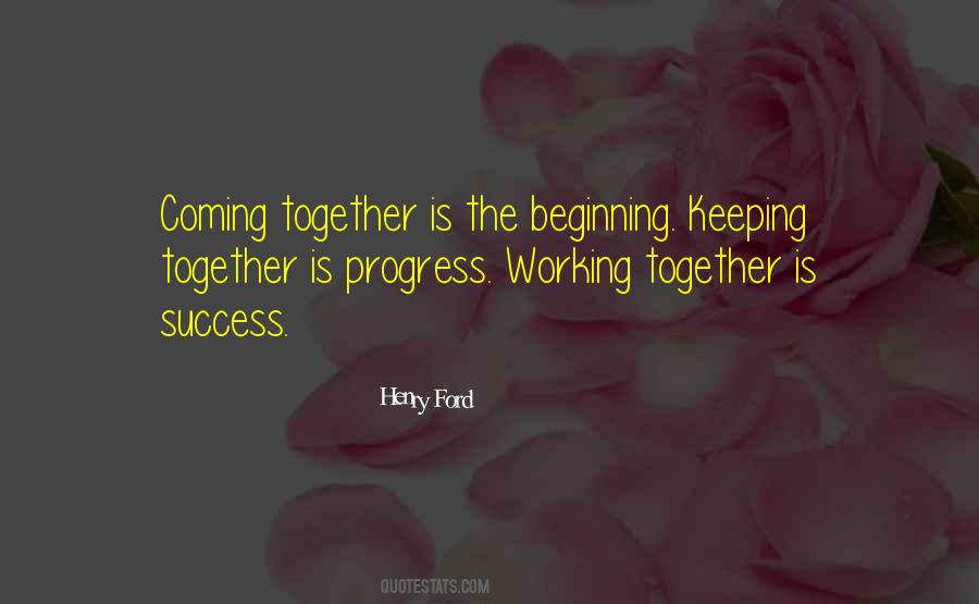 Quotes About Coming Together #728910