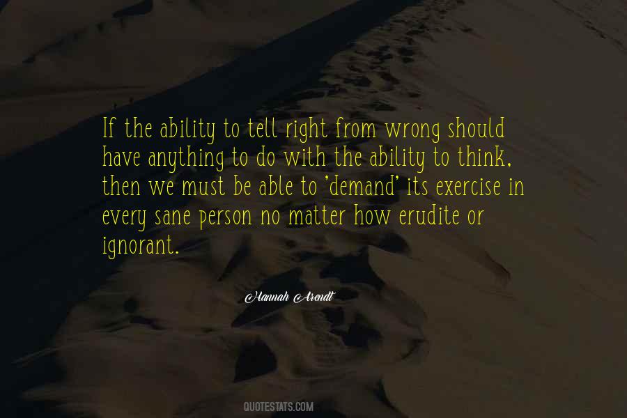 No Right Or Wrong Person Quotes #1567680