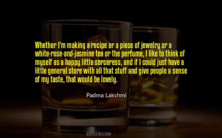 Quotes About Sense Of Taste #1237155