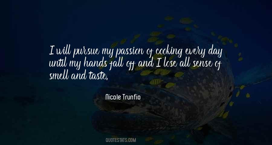 Quotes About Sense Of Taste #1561038