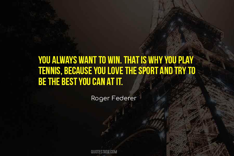 Tennis Love Quotes #1564389