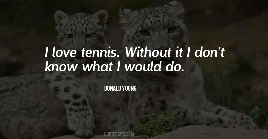 Tennis Love Quotes #1823832