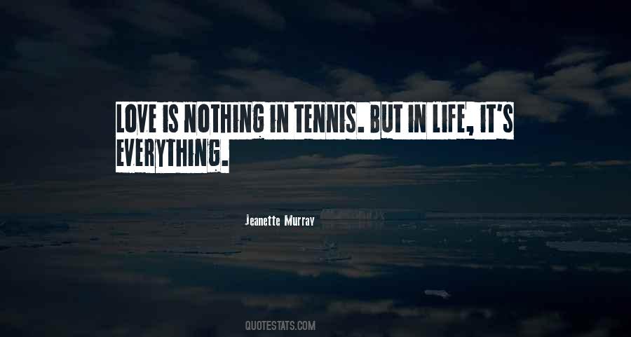 Tennis Love Quotes #716110