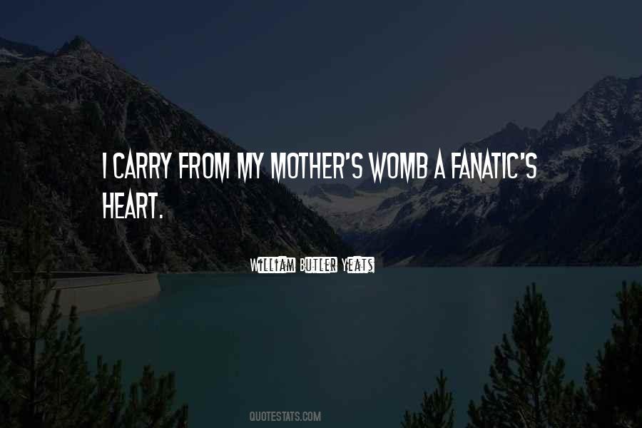 Quotes About Mother's Heart #172503