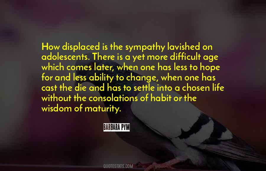 Quotes About Wisdom And Maturity #336354
