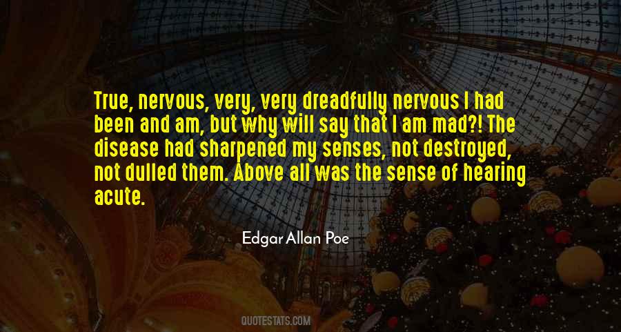 Dulled Senses Quotes #1074018