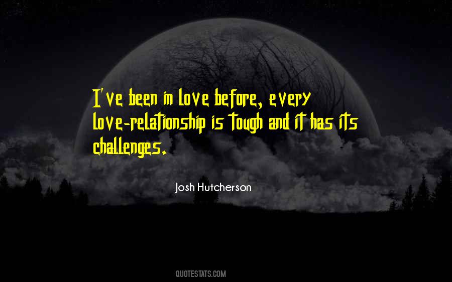 Quotes About Challenges In Love #625381