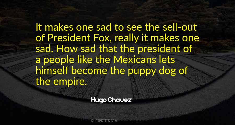 Quotes About Chavez #422651 Quotes About Chavez #422651
