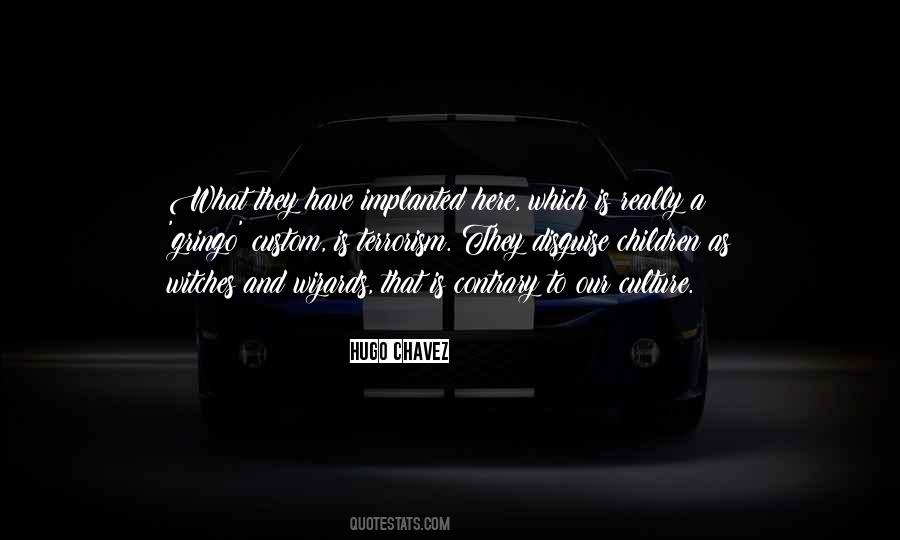 Quotes About Chavez #442084 Quotes About Chavez #442084
