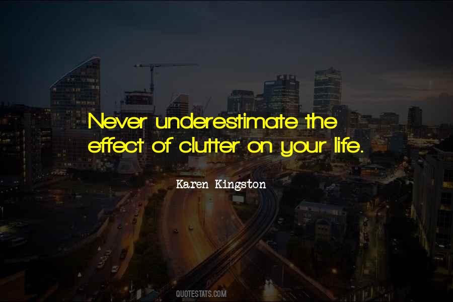 Quotes About Never Underestimate #1093185