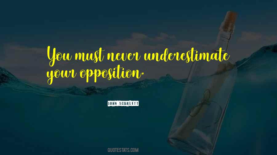 Quotes About Never Underestimate #1122075