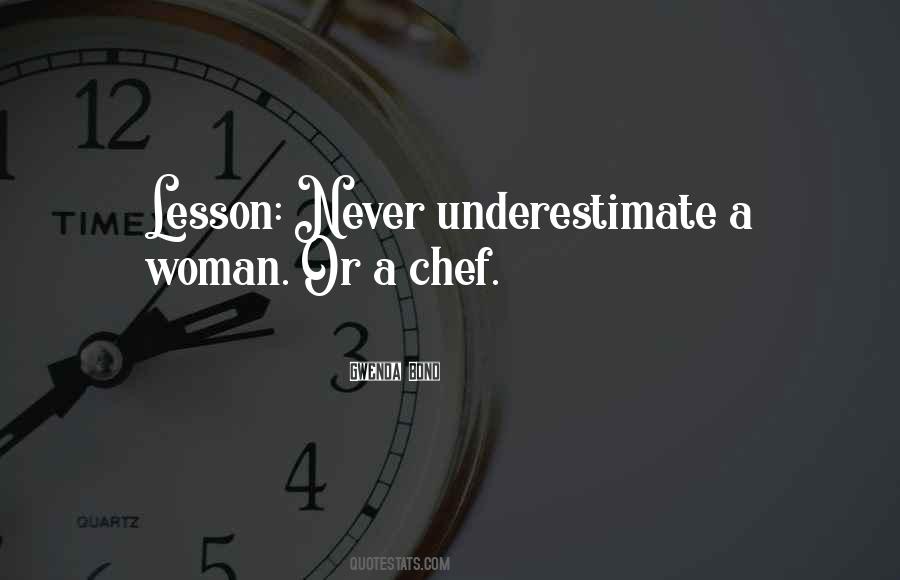 Quotes About Never Underestimate #1150534