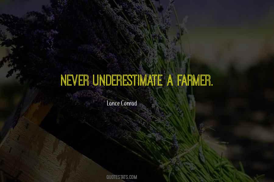 Quotes About Never Underestimate #1156107