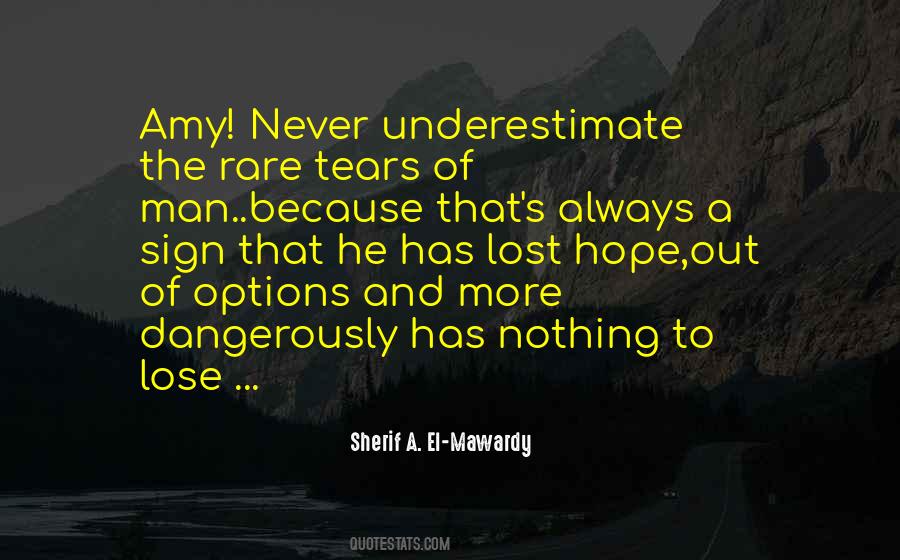 Quotes About Never Underestimate #1376769