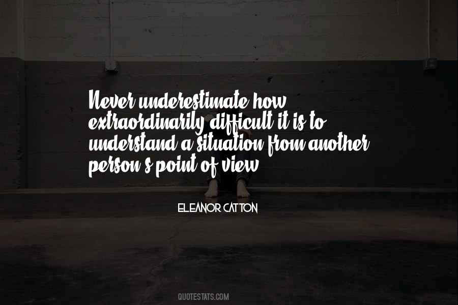 Quotes About Never Underestimate #1380516