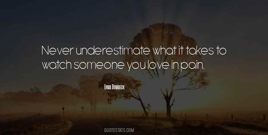 Quotes About Never Underestimate #1831186