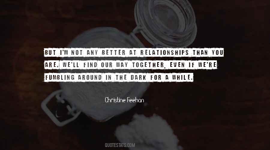 Fumbling In The Dark Quotes #1180747