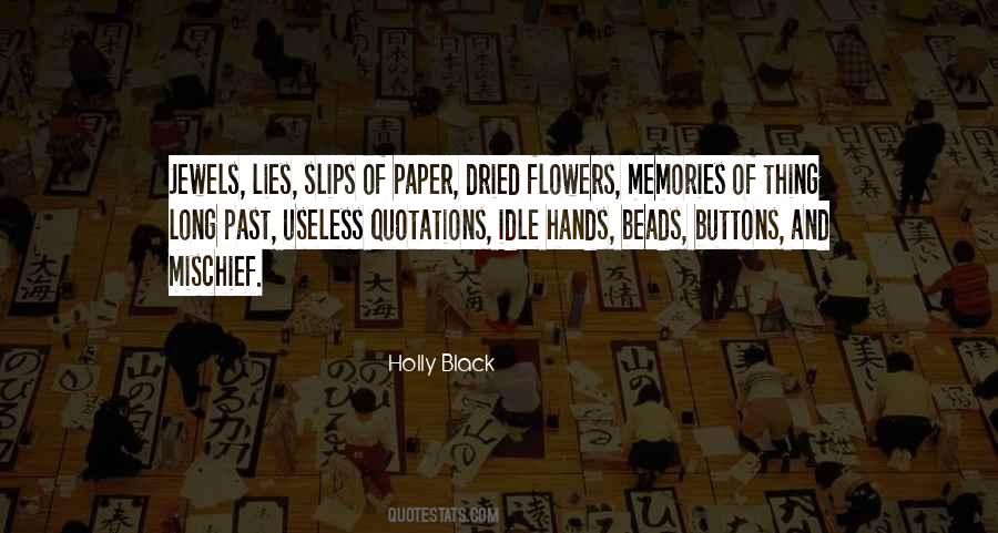 Quotes About Paper Flowers #480106