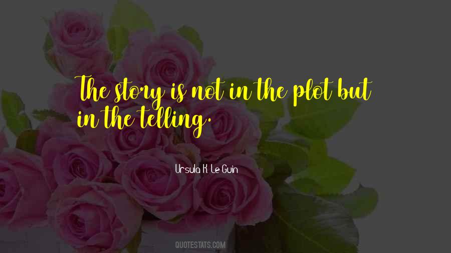 Quotes About Plot #1397978