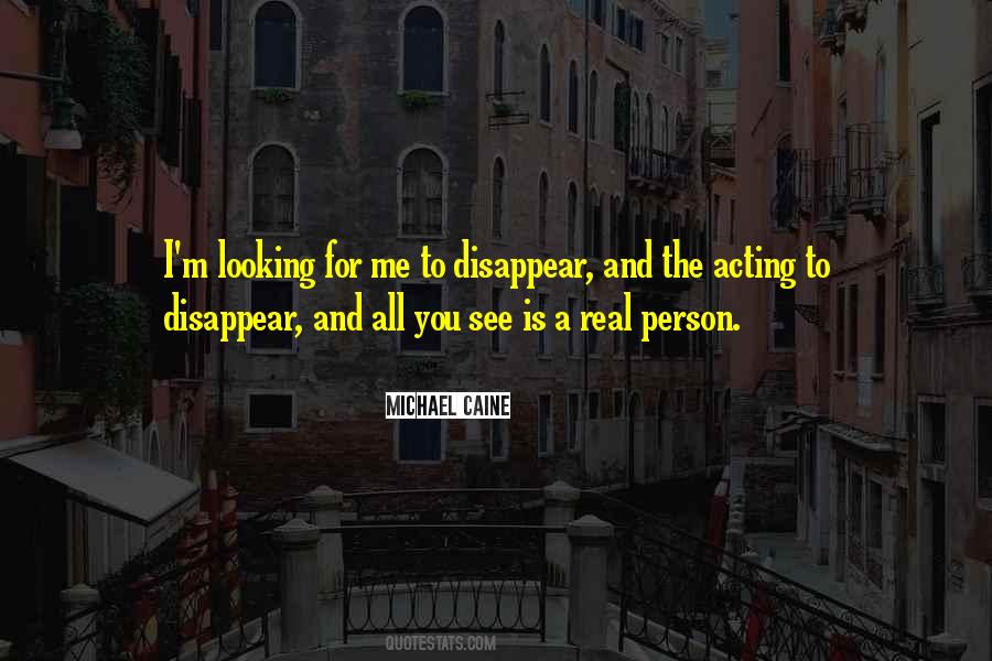 Quotes About Looking For Something Real #138962