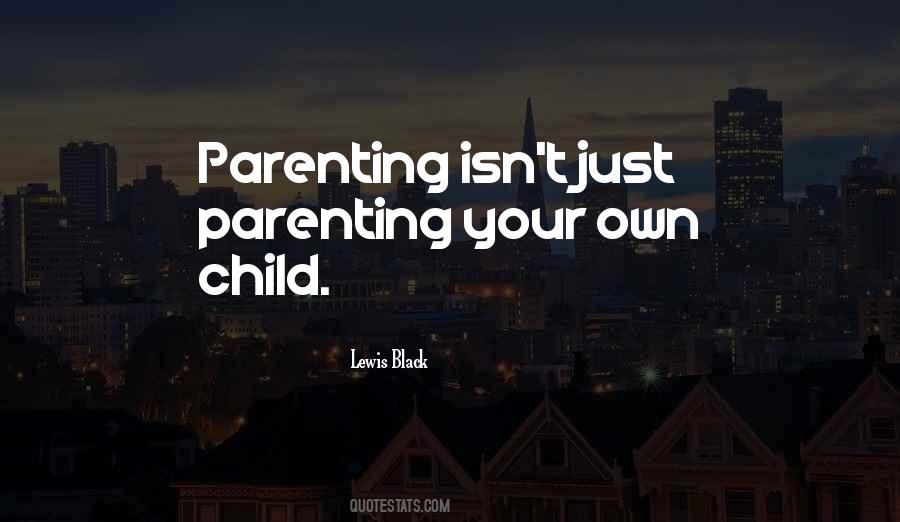 Black Parenting Quotes #1417359