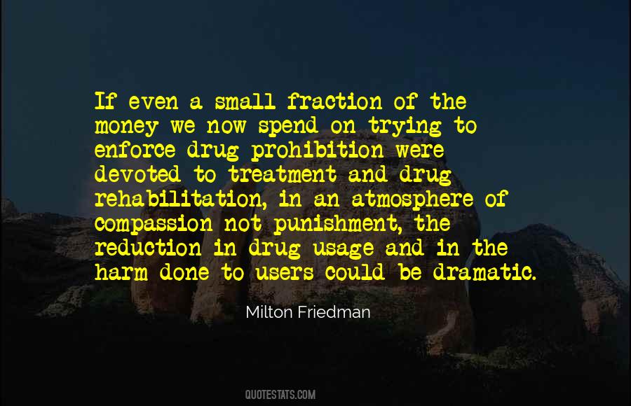 Quotes About Drug Rehabilitation #1722721