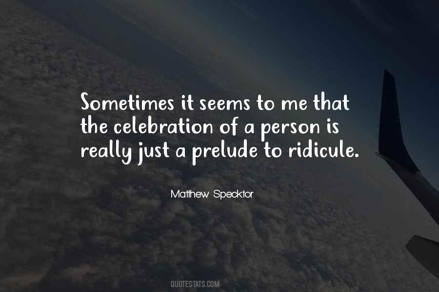 Quotes About Prelude #1629449