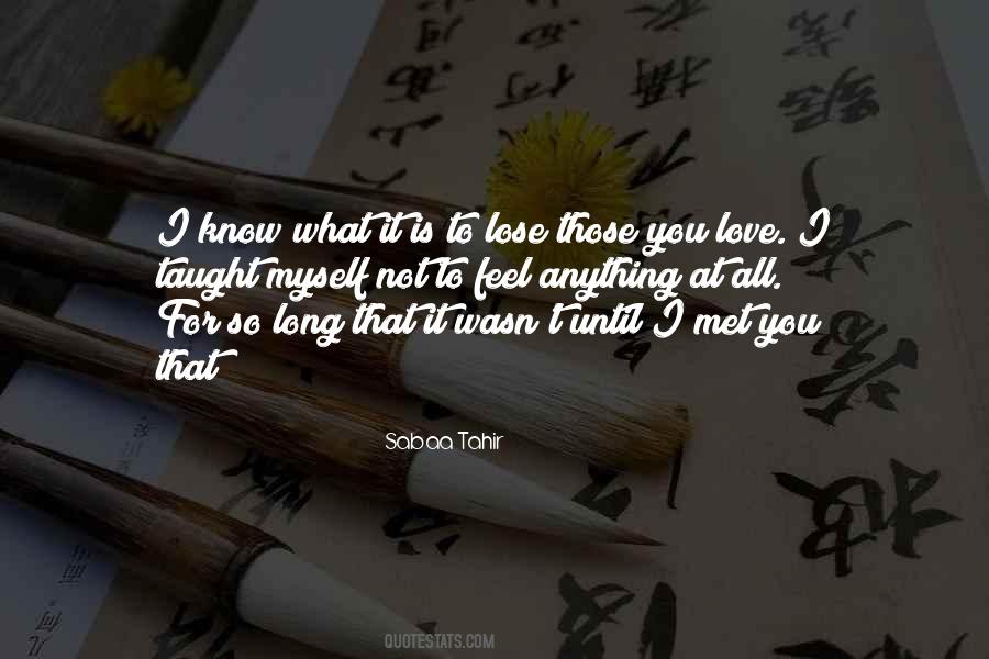 Quotes About Those You Love #1294258