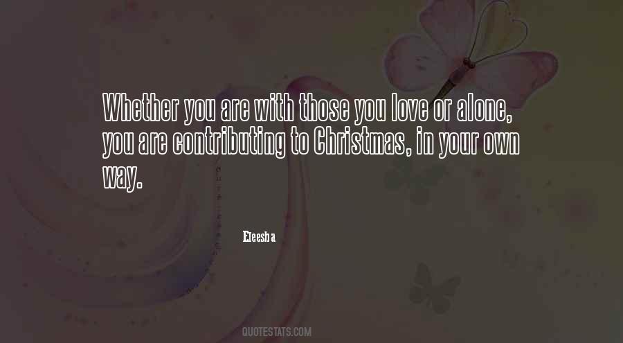 Quotes About Those You Love #883846