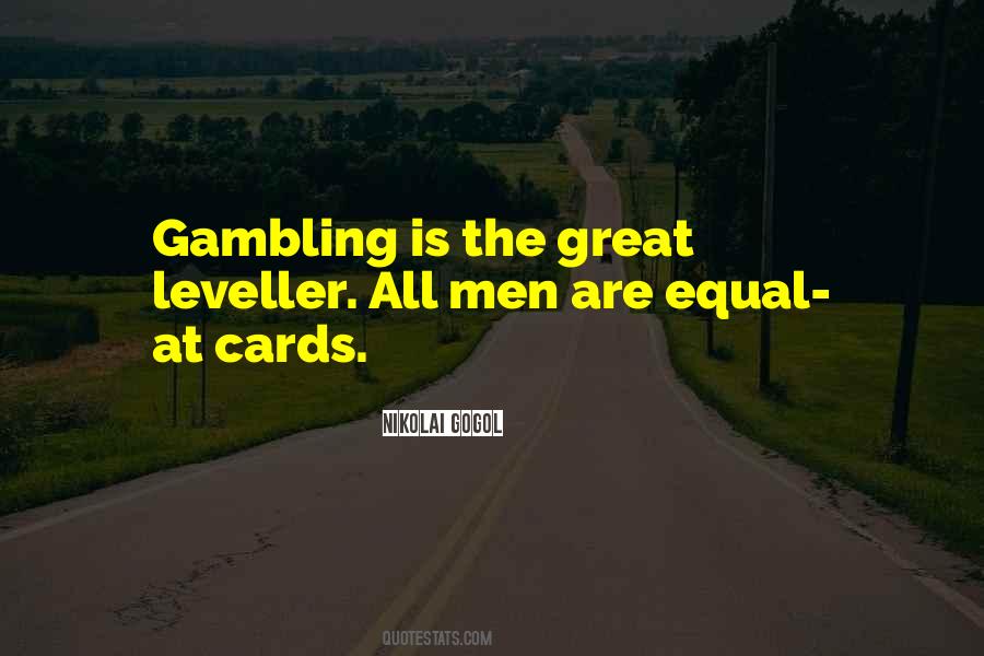 Quotes About Gambling Cards #833169