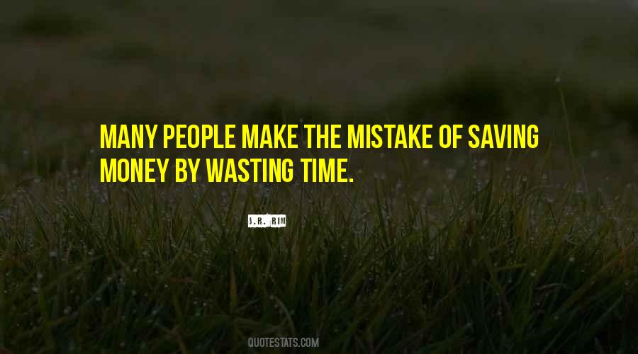 Quotes About Life Time Wasting #1200253