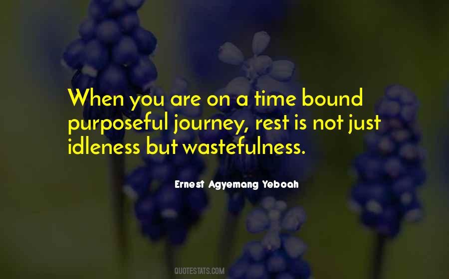 Quotes About Life Time Wasting #1576869