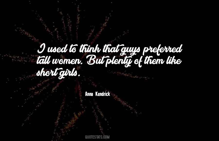 Tall Girls Quotes #1334905