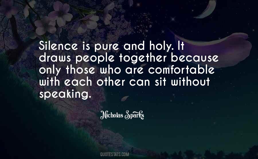 Quotes About Silence Nicholas Sparks #1877006