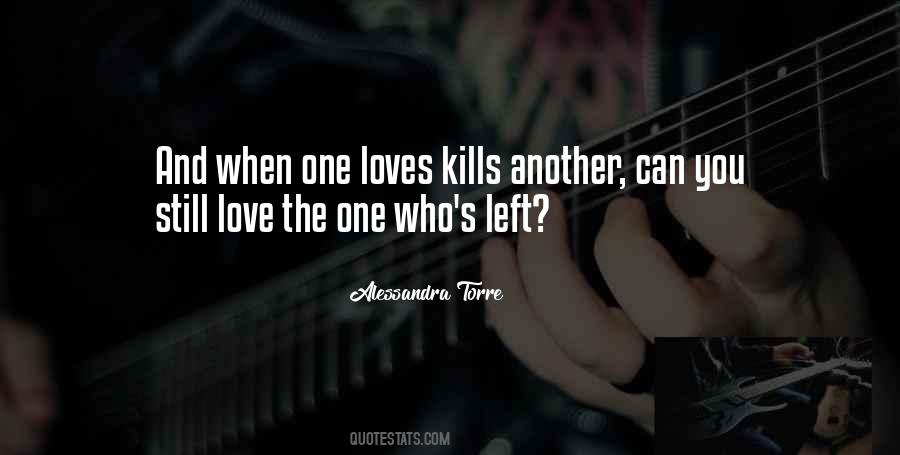 Quotes About Love Kills #1512875