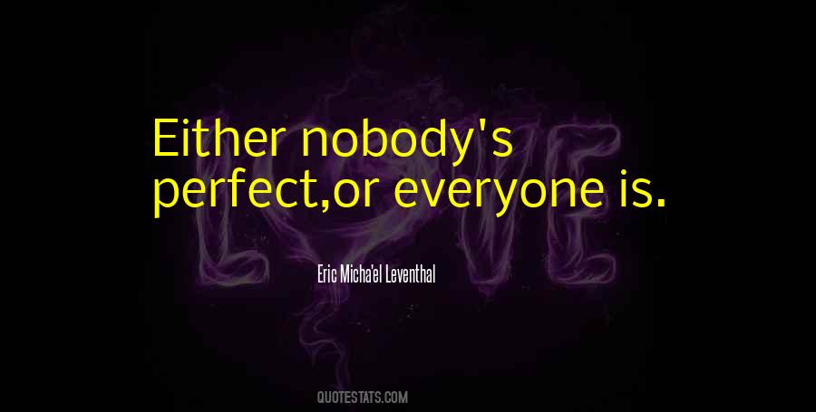 Human Perfection Quotes #1034668