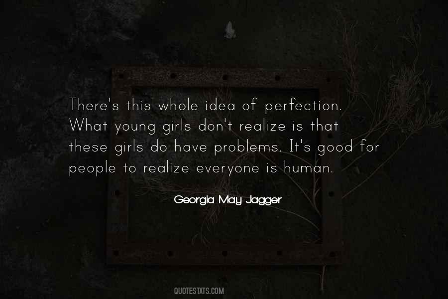 Human Perfection Quotes #1251841