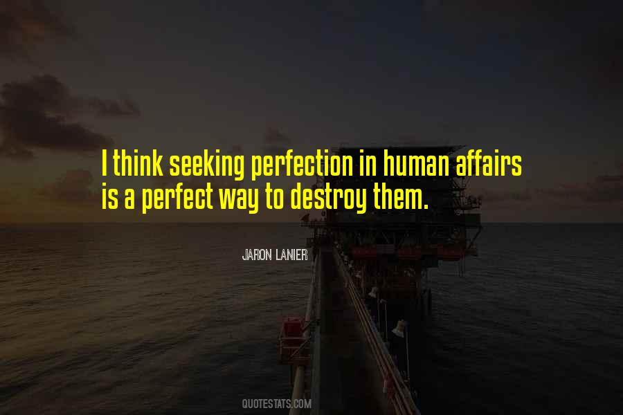 Human Perfection Quotes #1420786