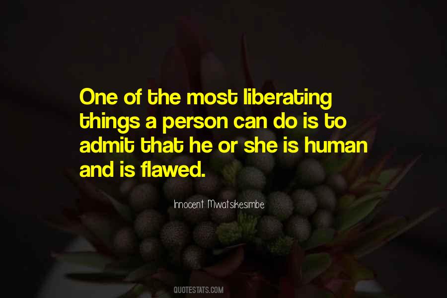 Human Perfection Quotes #914218